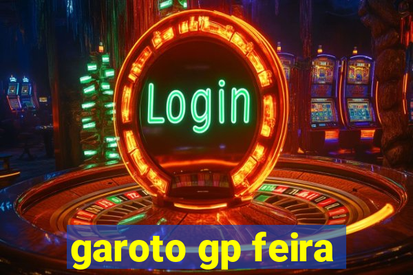 garoto gp feira